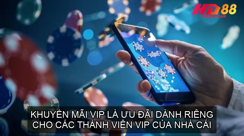 Khuyến Mãi HD88 Tổng Hợp Ưu Đãi Hấp Dẫn Nhất Khuyến Mãi VIP