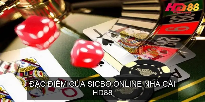 Sicbo HD88 - Hướng dẫn chơi Sicbo Online tại HD88 An toàn và bảo mật